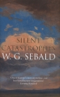 Silent Catastrophes - W.G. Sebald