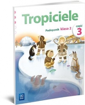 Tropiciele SP 2 Podręcznik cz.3 WSiP - Opracowanie zbiorowe