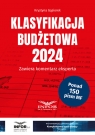 Klasyfikacja Budżetowa 2024 Zawiera komentarz eksperta Gąsiorek Krystyna