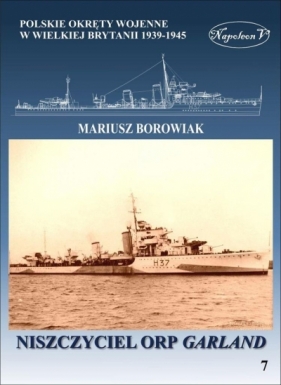 Niszczyciel ORP Garland - Mariusz Borowiak