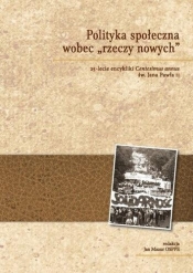 Polityka społeczna wobec rzeczy nowych - Opracowanie zbiorowe