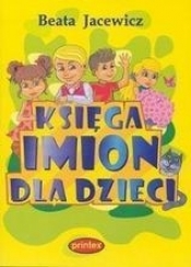 Księga imion dla dzieci - Jacewicz Beata
