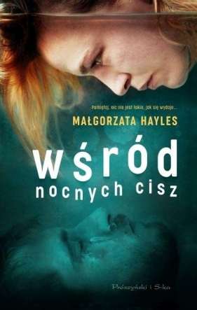 Wśród nocnych Cisz DL - Małgorzata Hayles
