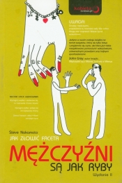 Mężczyźni są jak ryby Jak złowić faceta