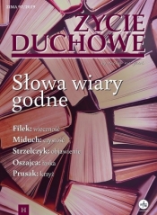 Życie Duchowe nr 97/2019 (Zima) Słowa wiary godne
