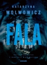 Fala Katarzyna Wolwowicz