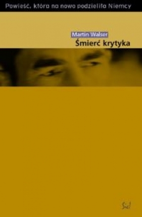 Śmierć krytyka - Walser Martin