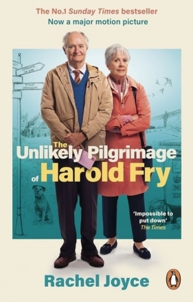 The Unlikely Pilgrimage Of Harold Fry - Joyce Rachel