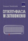 Dyskryminacja w zatrudnieniu Tomasz Niedziński