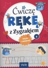 Ćwiczę rękę z Zygzakiem cz.4 Opracowanie zbiorowe