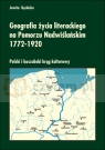 Geografia życia literackiego na Pomorzu Nadwiślańskim 1772-1920. Polski i Kęcińska Jowita