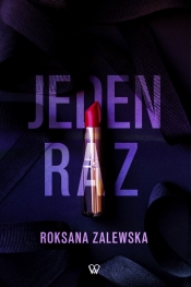 Jeden raz - Zalewska Roksana