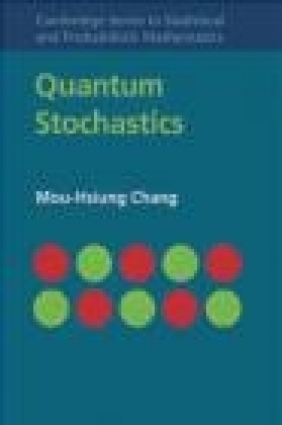 Quantum Stochastics Mou-Hsiung Chang