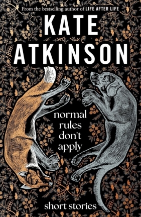 Normal Rules Don't Apply - Atkinson Kate