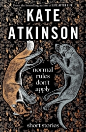 Normal Rules Don't Apply - Atkinson Kate