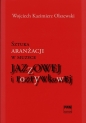 Sztuka aranżacji w muzyce jazzowej i rozrywkowej - Wojciech Kazimierz Olszewski