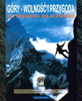 Góry Wolność i przygoda - Don Graydon, Kurt Hanson