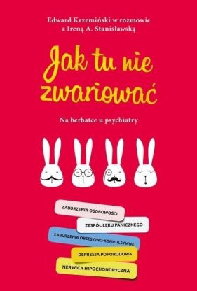 Jak tu nie zwariować - Edward Krzemiński, Irena A. Stanisławska