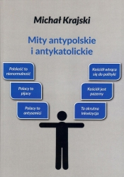 Mity antypolskie i antykatolickie - Krajski Michał