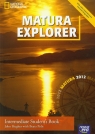 Matura Explorer Intermediate Student's Book + CD Matura 2012 Zakres podstawowy i Hughes John, Polit Beata
