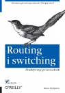 Routing i switching Praktyczny przewodnik