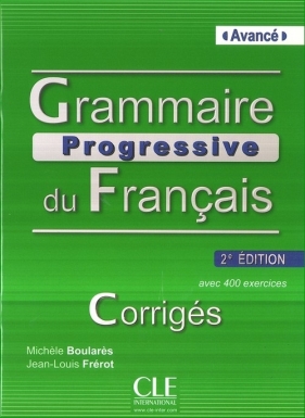 Grammaire Rrogressive du Francais Avance klucz 2 edycja - Boulares Michele, Frerot Jean-Louis