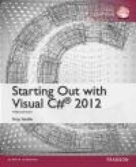 Starting Out with Visual C# 2012 - Tony Gaddis