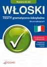 Włoski Testy gramatyczno leksykalne A1 - A2