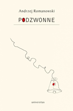 Podzwonne - Andrzej Romanowski