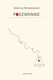 Podzwonne - Andrzej Romanowski