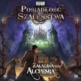 Posiadłość szaleństwa: Zakazana Alchemia