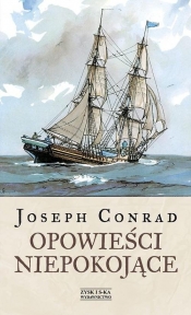 Opowieści niepokojące - Joseph Conrad