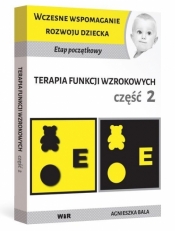 Terapia funkcji wzrokowych cz.2 - Agnieszka Bala