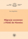 Migracje sezonowe z Polski do Niemiec