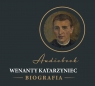 Wenanty Katarzyniec. Biografia audiobook praca zbiorowa