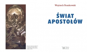 Świat Apostołów - Wojciech Roszkowski