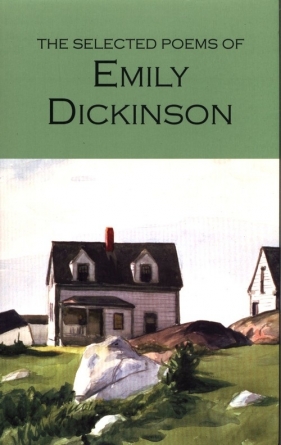 Selected Poems of Emily Dickinson - Dickinson Emily