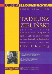 Tadeusz Zieliński (1859-1944) Spuren und Zeugnisse seines Lebens und Wirkens aus süddeutschen Bestän