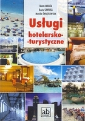 Usługi hotelarsko-turystyczne - Mikuta B., Sawicka B., Świątkowska M.