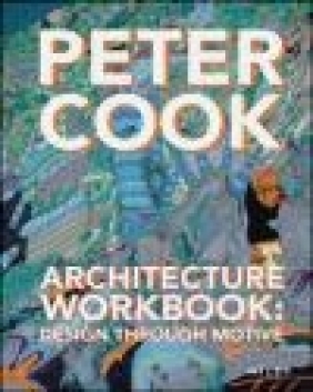 Architecture Workbook Peter Cook