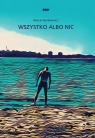  Wszystko albo nic