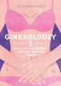 Ginekolodzy 2 - Iza Komendołowicz