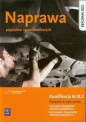Naprawa pojazdów samochodowych. Podręcznik do nauki zawodu technik pojazdów samochodowych. Szkoły ponadgimnazjalne - Seweryn Orzełowski, Stanisław Kowalczyk