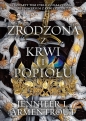 Z ciała i ognia. Tom 4. Zrodzona z krwi i popiołu - Jennifer L. Armentrout