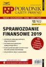 Sprawozdanie finansowe 2019 Poradnik Gazety Prawnej 12/2019 Opracowanie zbiorowe