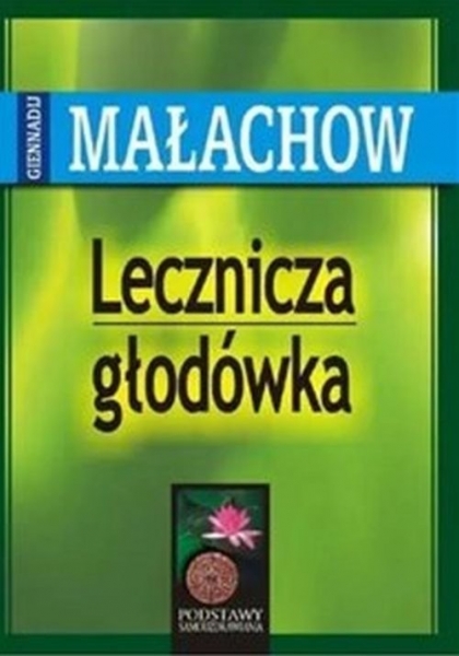 Lecznicza głodówka