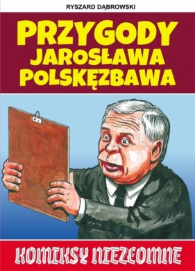 Przygody Jarosława Polskęzbawa - Dąbrowski Ryszard