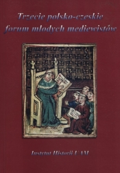 Trzecie polsko-czeskie forum młodych mediewistów - <br />