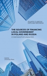 The Sources of Financing Local Government in Poland and Russia. Comparative Gliniecka Jolanta, Mironova Svetlana