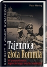 Tajemnica złota Rommla. W poszukiwaniu legendarnego skarbu nazistów. Haining Peter